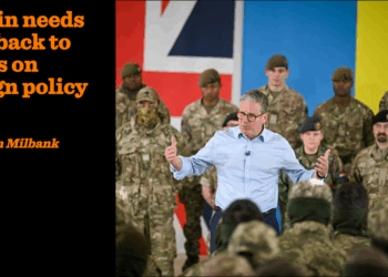 Britain needs to go back to basics on foreign policy | Sebastian Milbank