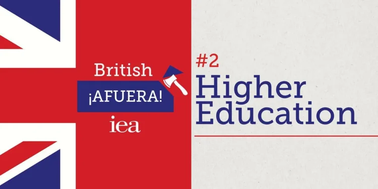 British ¡Afuera! #2 - Higher Education — Institute of Economic Affairs