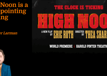 High Noon is a disappointing evening | Alexander Larman