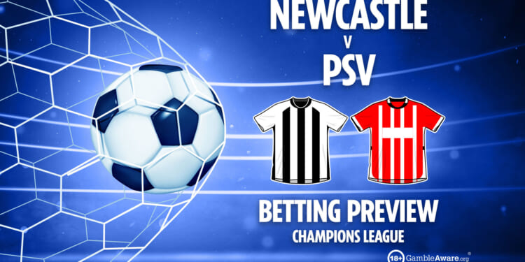 Newcastle vs PSV prediction, betting tips, Champions League preview and odds