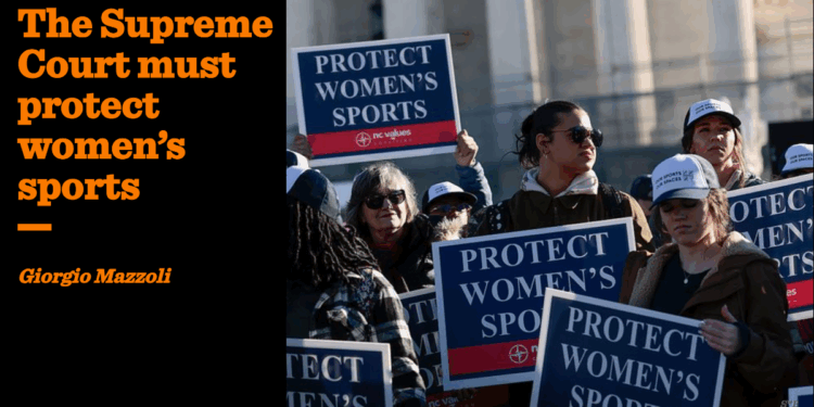 The Supreme Court must protect women’s sports | Giorgio Mazzoli