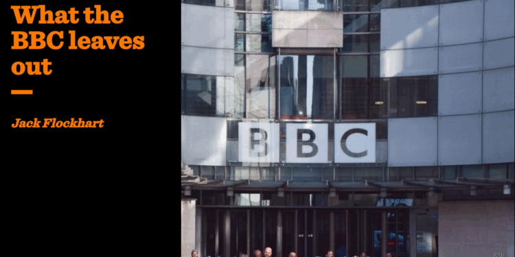 What the BBC leaves out | Jack Flockhart
