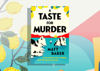 Win a copy of A Taste For Murder by Matt Baker in this week’s Fabulous book competition