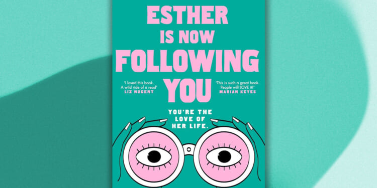 Win a copy of Esther Is Now Following You by Tanya Sweeney in this week’s Fabulous book competition