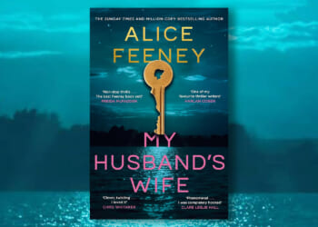Win a copy of My Husband's Wife by Alice Feeney in this week’s Fabulous book competition