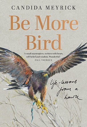 Be More Bird by Candida Meyrick is available now from the Mail Bookshop