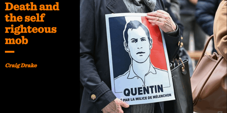 Death and the self righteous mob | Craig Drake