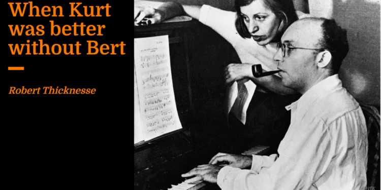 When Kurt was better without Bert | Robert Thicknesse