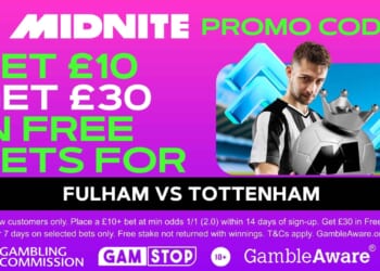 Claim £30 bonus for Fulham vs Tottenham