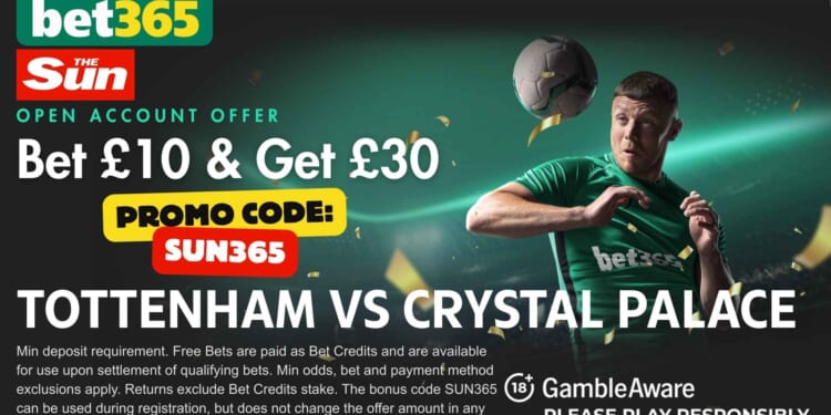 Get £30 bonus for Tottenham vs Crystal Palace