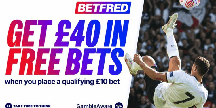 Get £40 in free bets with Betfred, plus 25/1 Bet Builder tips