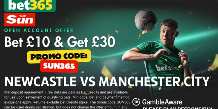 Grab £30 bonus for Newcastle vs Man City