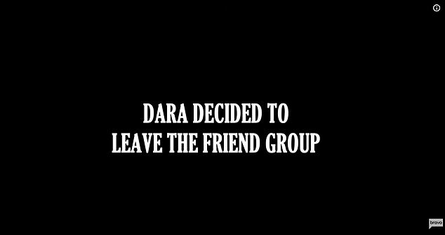 The second episode of the Bravo show ended with the announcement that 'Dara decided to leave the friend group'