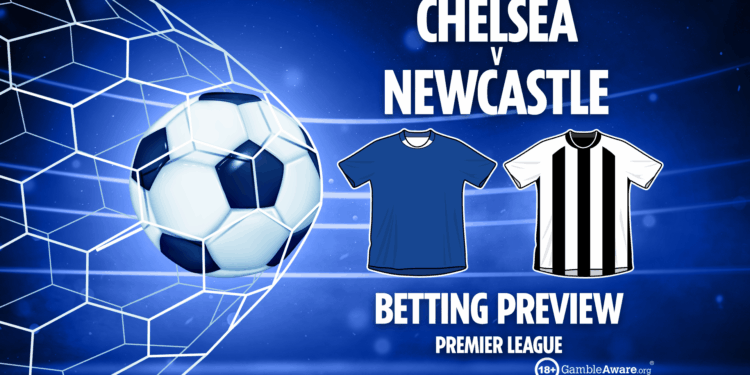 Chelsea vs Newcastle preview, predictions, tips and odds for Premier League clash