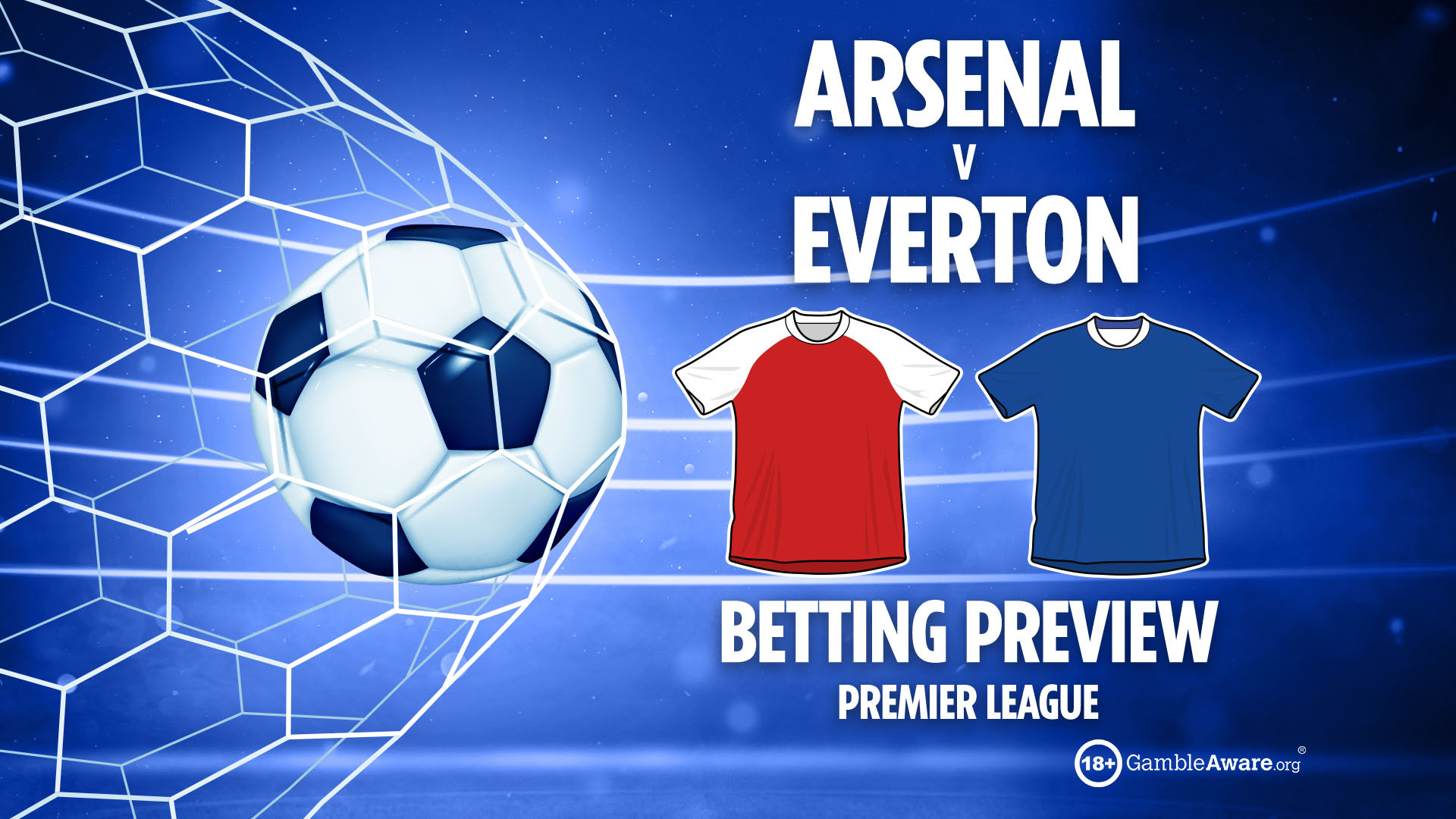 Illustration for Arsenal vs Everton betting preview for the Premier League, showing a football in a goal net and two team jerseys.