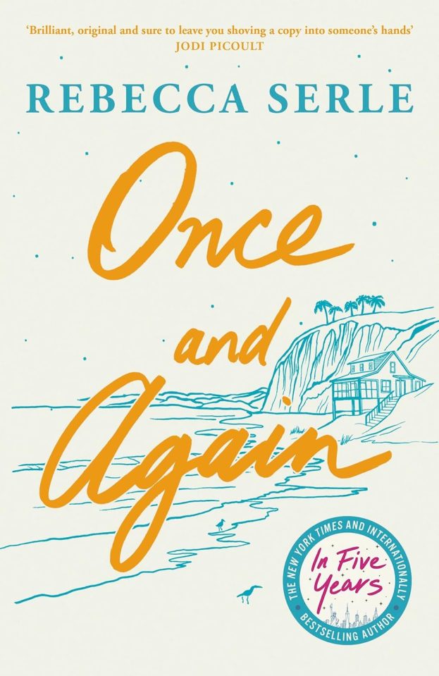 Illustration of the book cover for "Once and Again" by Rebecca Serle, featuring large orange cursive text for the title over a blue-lined drawing of a house on a cliff overlooking the ocean.