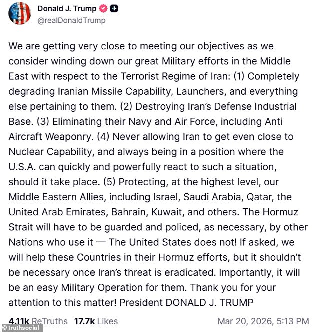 Trump posted a similar message online on Friday as he suggested the war would soon be 'winding down'