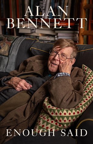 Enough said by Alan Bennett is available now from the Mail Bookshop
