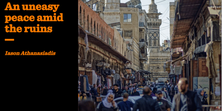 An uneasy peace amid the ruins | Iason Athanasiadis