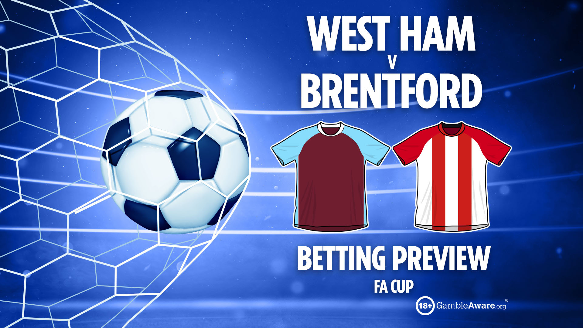 Illustration of a betting preview for the FA Cup match between West Ham and Brentford, featuring team jerseys and a soccer ball in a net.