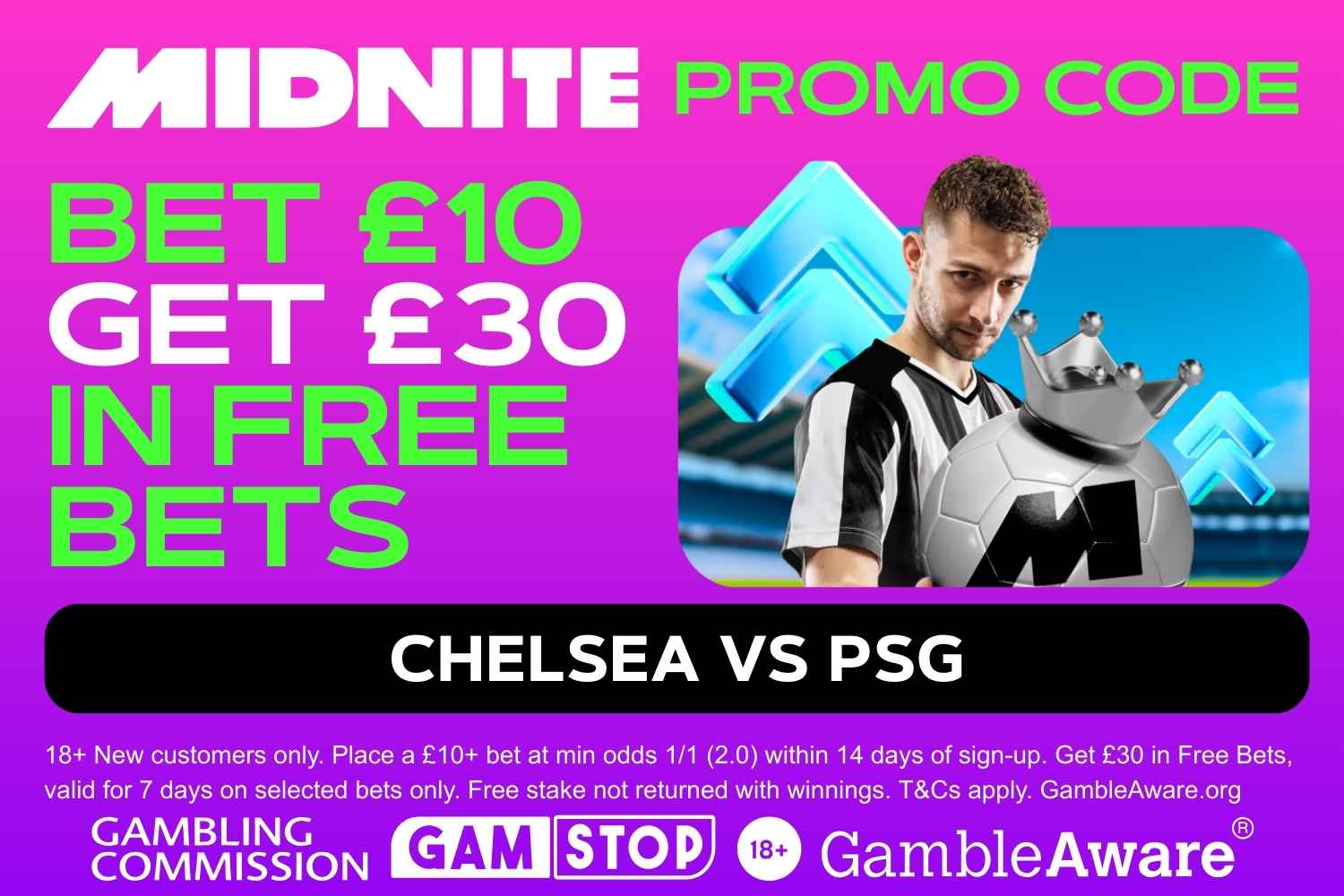 Chelsea vs PSG midnite promo code