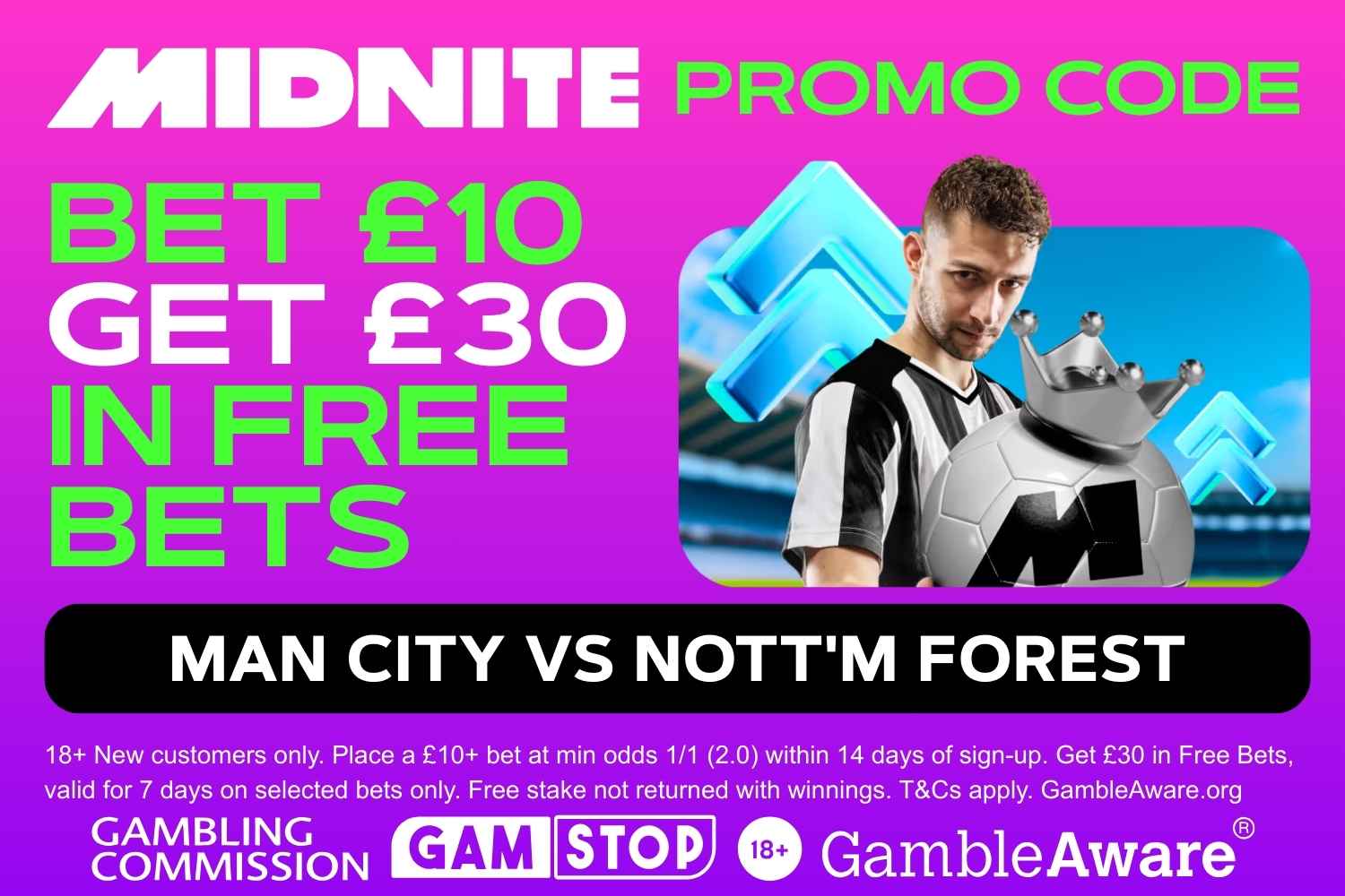 Man City vs Nott'm Forest midnite promo code