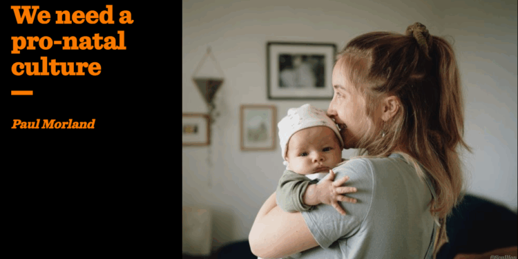 We need a pro-natal culture | Paul Morland