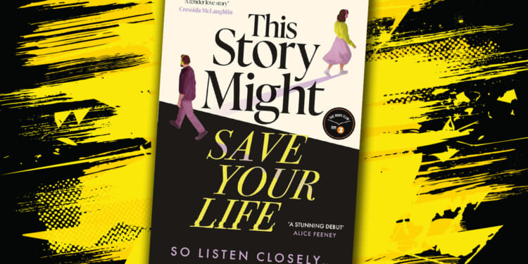 Win a copy of This Story Might Save Your Life by Tiffany Crum in this week’s Fabulous book competition