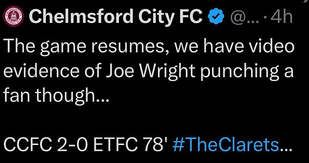 A post on X from Chelmsford City accused Joe Wright of punching a fan and the message has since been deleted