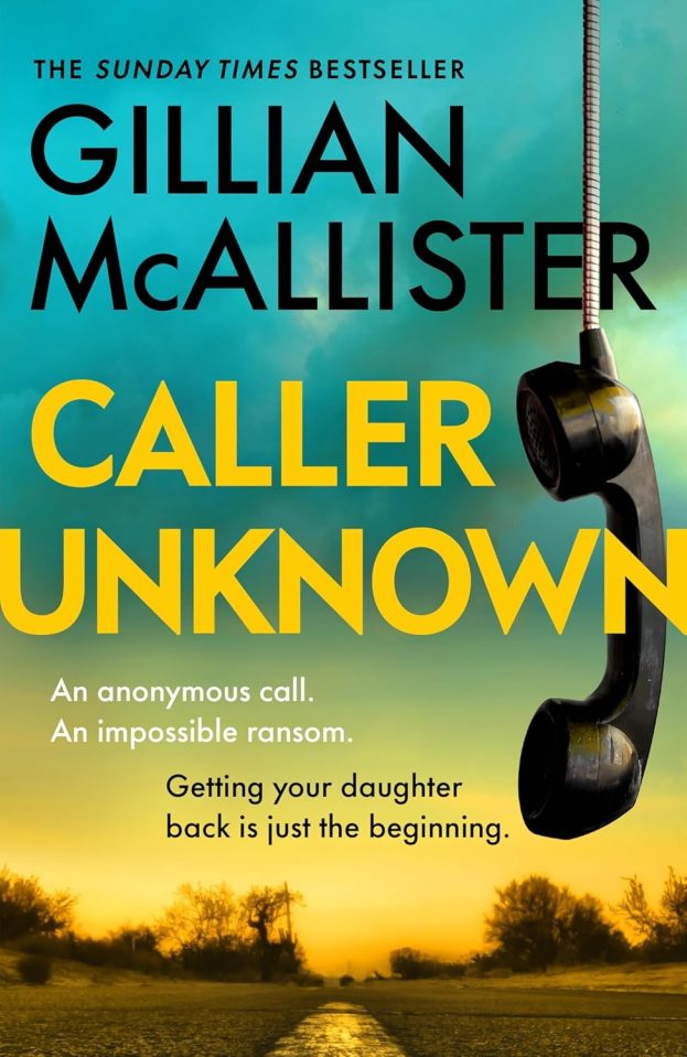 Book cover for "Caller Unknown" by Gillian McAllister, featuring a vintage phone receiver hanging over the title against a yellow and blue sky, with a road and trees at the bottom.