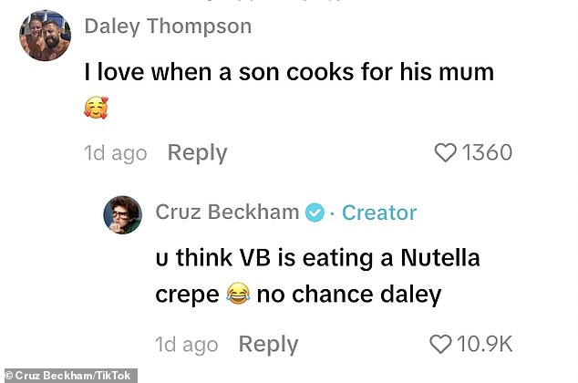 One user responded with a sardonic remark alluding to the pair's age-gap, as they wrote: 'I love when a son cooks for his mum'. However, Cruz didn't hesitate to use his quick wit to clap back, replying: 'u think VB is eating a Nutella crepe, no chance daley'
