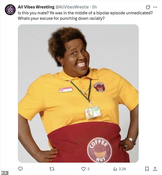 Critics wrote: ' You weren’t going through an episode of bipolar when you did blackface ?... Is this you mate? Ye was in the middle of a bipolar episode unmedicated? Whats your excuse for punching down racially?'