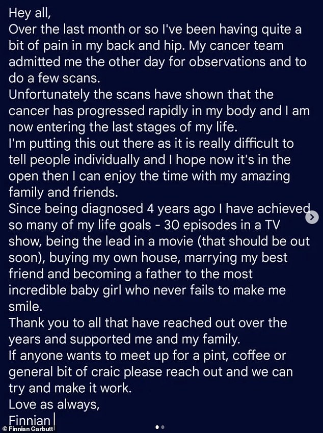 In February, Finnian announced that despite treatment, the cancer has worsened and has now become terminal, five years after he was initially diagnosed