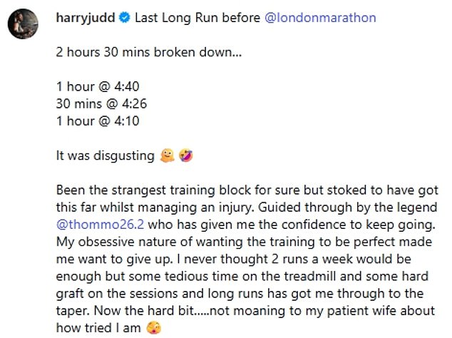 'Last Long Run before @londonmarathon... it was disgusting', Harry shared as he gave a final update before the day'