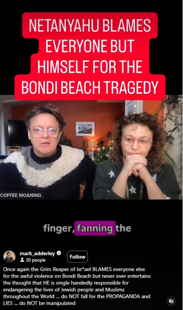 One of his videos blamed Benjamin Netanyahu's actions for the Bondi Beach mass shooting and endangering Jewish people 'throughout the world'