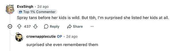 Fans were quick to pounce after a Reddit user shared a screenshot under the headline: 'Look at all the things she put above her children?!?'