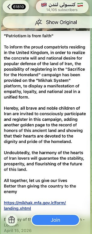 Consulate officials posted a message encouraging 'proud Iranian compatriots residing in Britain' to register for its 'Jan Fada' – or 'sacrificing life' – program.