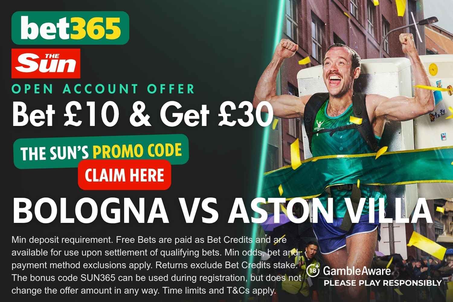 Bet365 and The Sun promotion for betting £10 to get £30, featuring a jubilant man and advertising Bologna vs Aston Villa.