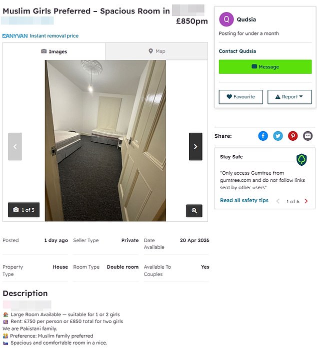 A third advert in London states: 'Muslim girls preferred', adding: 'We are Pakistani family'