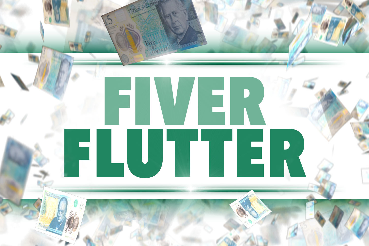 Illustration of British five-pound notes falling with the words "FIVER FLUTTER" in the center.