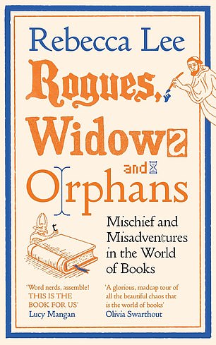 Rogues, Widows and Orphans is available now from the Mail Bookshop