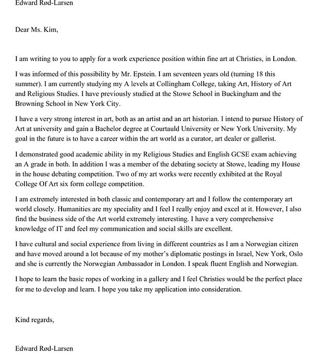 In a letter to a Christie’s executive, Edward formally applied to work at the auction house for a week, noting that he was 'informed of this possibility by Mr Epstein'