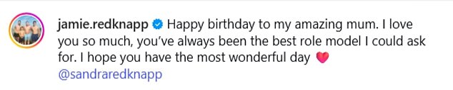 The couple's son, footballer Jamie, 52, also penned a tribute to his mother, writing: 'Happy birthday to my amazing mum. I love you so much'