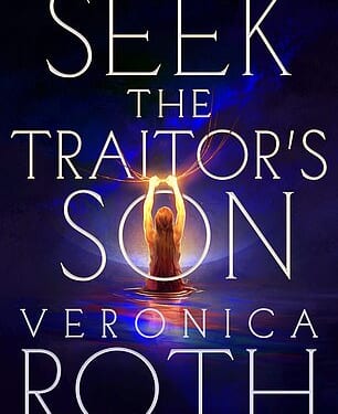 Seek the Traitor's Son is available now